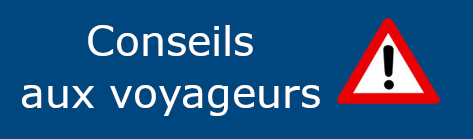 Conseils aux voyageurs